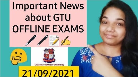 GTU NEWS on OFFLINE EXAMS🔥 GTU EXAM News Today 2021 |GTU Latest News on Winter 2021 exam descriptive