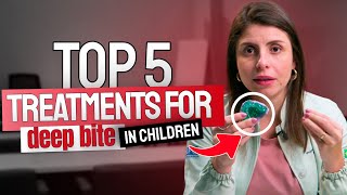 Deep Bite in Kids: Effective Treatments