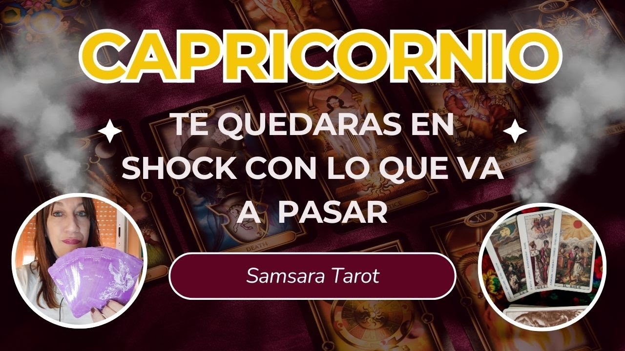 CAPRICORNIO 😱Te quedarás en SHOCK con lo que está a PUNTO de SUCEDER ...
