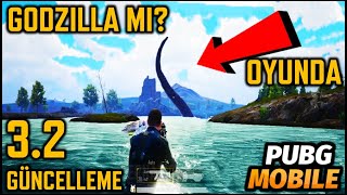 Son Daki̇ka Godzilla Geri̇ Mi̇ Geldi̇ Oyuna Canavar Geldi̇ 32 Güncellemesi̇ Pubg Mobile