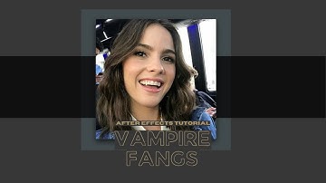 vampire fangs ○ After Effects Tutorial