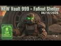NEW Vault 999 - Fallout Shelter - NUKA Runs - 06/14/2026