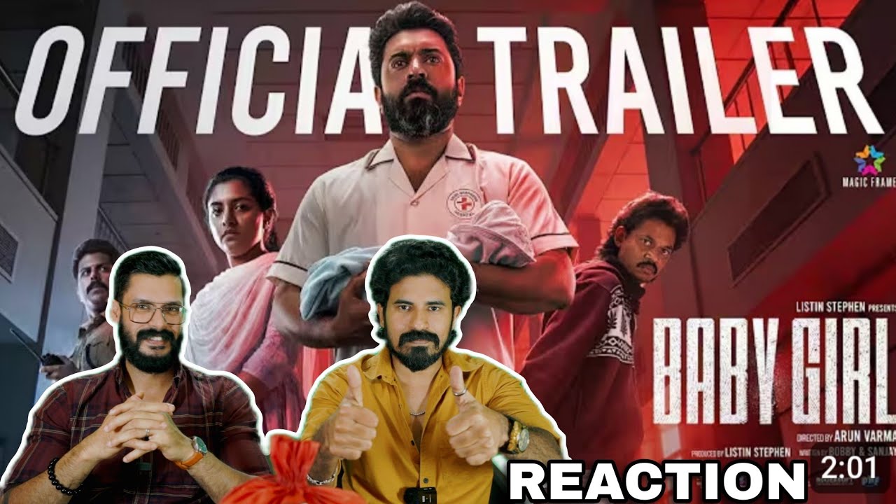 Baby Girl Official Trailer Reaction | Nivin Pauly Sangeeth Prathap  Arun Varma | Entertainment Kizhi