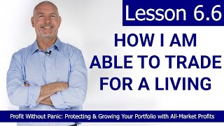 Profit Without Panic Lesson 6.6