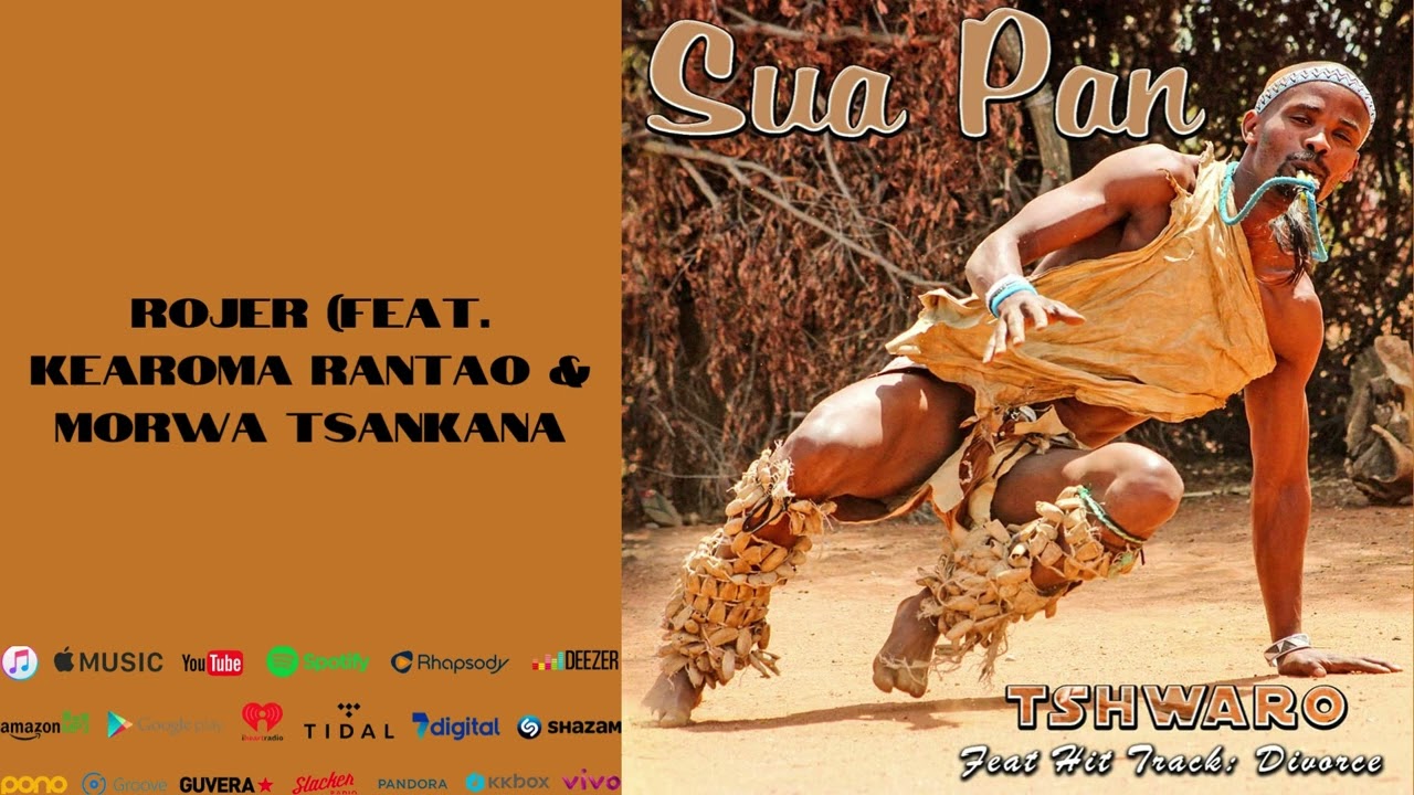 8. Rojer (feat. Kearoma Rantao & Morwa Tsankana)