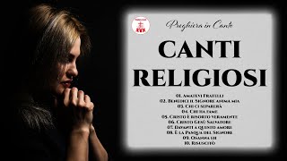 10 Canti Religiosi: Armonia Spirituale - Canti Religiosi & Musica Cristiana