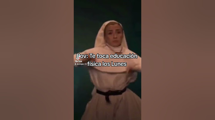 Pov te toca educación física los Lunes