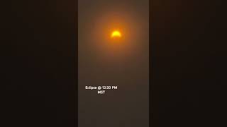 Solar Eclipse at 12:20 PM Mst #solareclipse #newmexico #pov