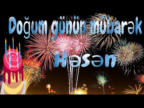 Doğum günün mübarək Həsən 🎂