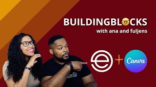 Ecamm + Canva Fusions | BuildingBlocks with ana and Fuljens