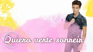 Soy Luna 3 - Letra Quiero Verte Sonreir