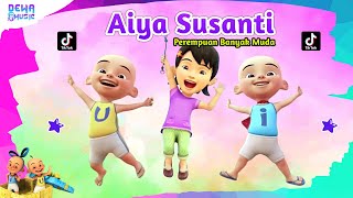 Download Lagu Aiya susanti ( Ayah susanti ) versi UPIN IPIN terbaru 2023 MP3