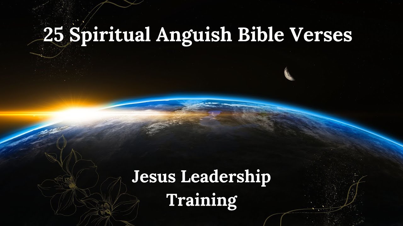 25 Spiritual Anguish Bible Verses YouTube 25 Spiritual Anguish Bible Verses YouTube