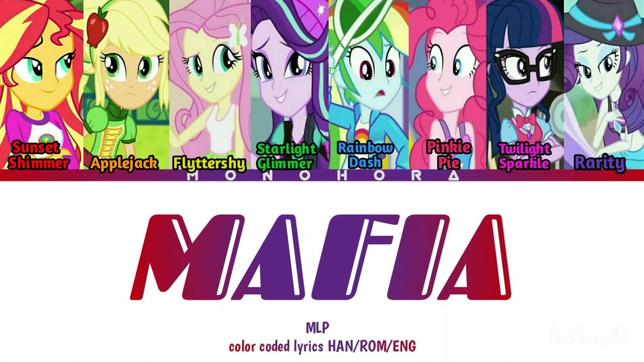How would MLP sing Mafia -ITZY [color coded lyrics HAN/ROM/ENG]