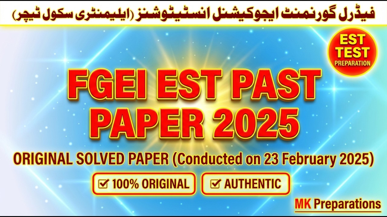 FGEI Written Test 2025 Solved Paper | 23 February Original MCQs | EST Paper | Best for upcoming Jobs
