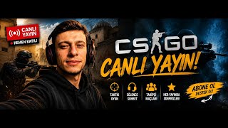 Counter-Strike Global Offensive HAYDİ GEL SOHBET MUHABBET EĞLENCE SON 60 SANİYE DİKKAT !!