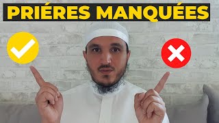 FAUTIL RÉELLEMENT RATTRAPER SES PRIÈRES MANQUÉES ?