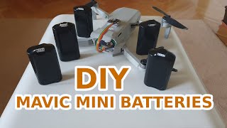 DIY Mavic Mini batteries!!!