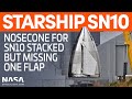 SpaceX Boca Chica - Starship SN10 nosecone mate, while SN9 steals a flap