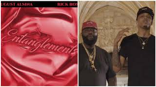 August Alsina & Rick Ross - Entanglements (Clean)