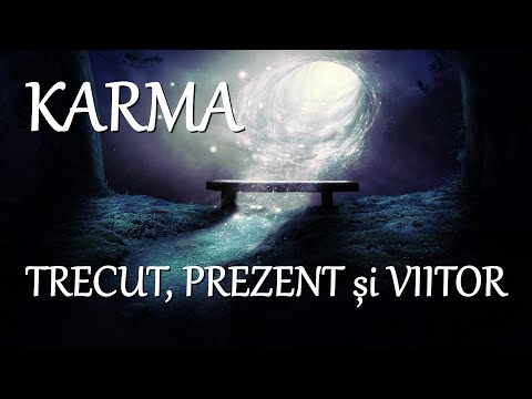 ☯ KARMA - vindeca trecutul, savureaza prezentul si bucura-te de viitor! (Interactiv)