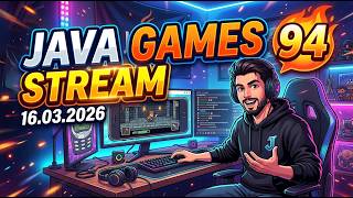 JAVA GAMES STREAM 94 - 16.03.2026 Net Worth