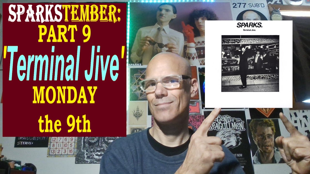 SPARKSTEMBER: PART 9 - 'TERMINAL JIVE'
