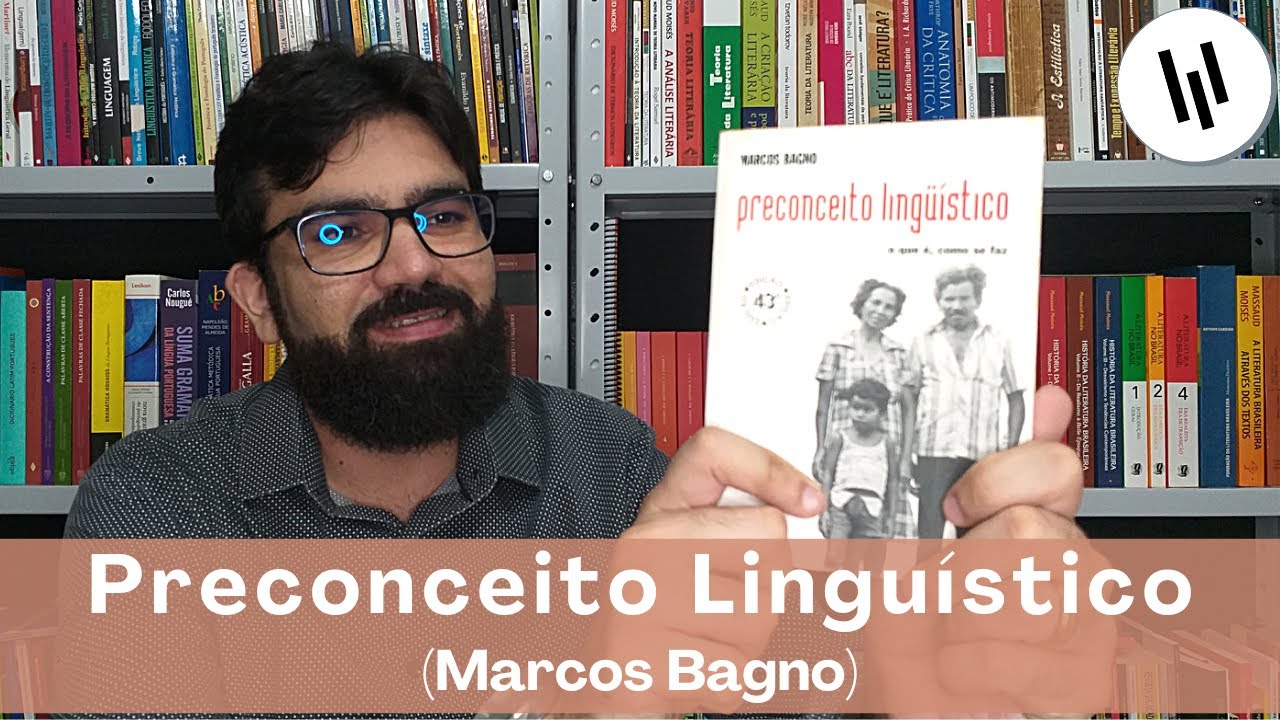 Preconceito Linguístico, de Marcos Bagno | Comentário de alguns pontos | Professor Weslley Barbosa