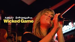 Ashley Strongarm - Wicked Game Cover Live in the Brooklyn Showroom