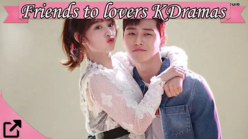 Top Friends to lovers  Korean Dramas 2018