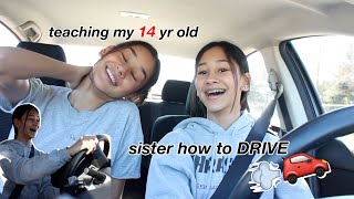 teaching my 14yr old sister how to DRIVE!