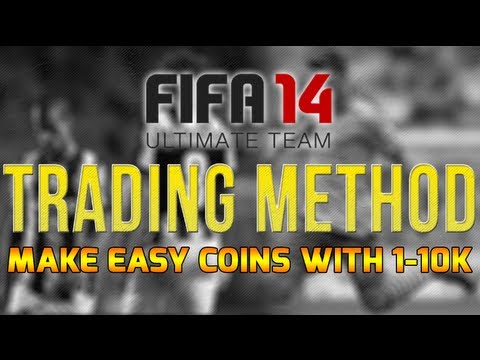 Fifa 14 Ultimate Team - Trading Method - Make Easy Coins With 1k - 10k