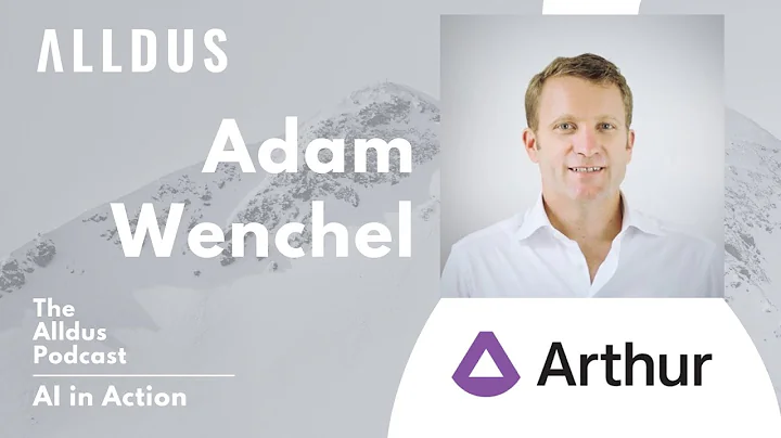 AI in Action E294: Adam Wenchel, CEO at Arthur