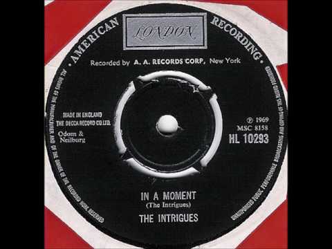 The Intrigues ... In a moment ..1969
