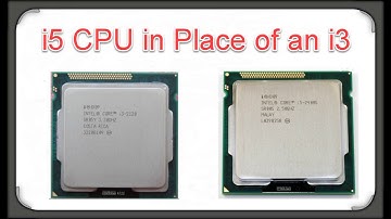 Intel i3 processor replaced with an i5