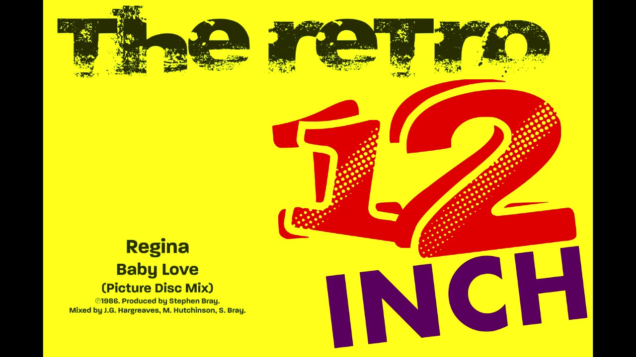 Regina (2) — Regina - Baby Love (Picture Disc Mix) (Music Video