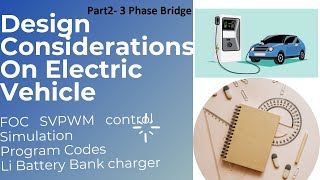 EV-Electric Vehicles circuit design, Part-2 , 3Phase Bridge