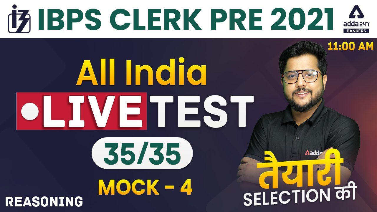 IBPS Clerk 2021 Reasoning | All India Live Test Mock #4