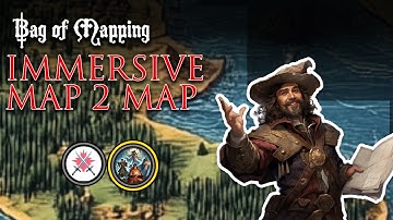 Bag of Mapping VTT: Immersive Map 2 Map movement