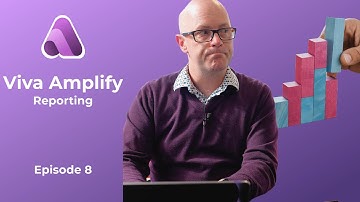 Viva Amplify - Reporting