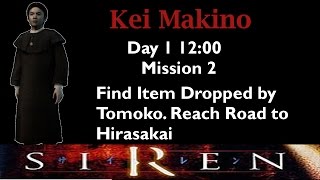 [Forbidden Siren] Kei Makino: Day 1 12:00 (mission 2)