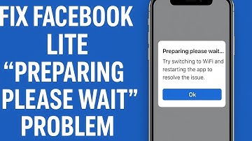 How To Fix Facebook Lite “Preparing Please Wait” Problem | Facebook Lite Not Opening Fix 2025