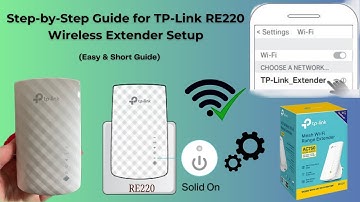 Complete guide to Setup TP Link RE220 Extender | TP Link RE220 Extender Setup