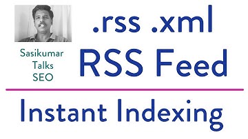 SEO Course: RSS Feed (SEO) & Instant Indexing - Sasikumar Talks (Tamil) #SasikumarTalks