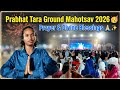 Prabhat Tara Ground Mahotsav 2026 🎉 | 16–19 April Highlights &amp; Crowd Views
