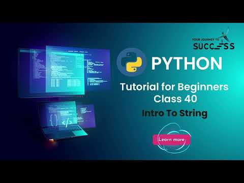 #40 What Is Strings in Python | Python Tutorial For beginner | Python Tutorial For beginners