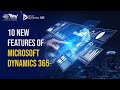 10 New Features of Microsoft Dynamics 365 | RBT | Microsoft Gold Partner