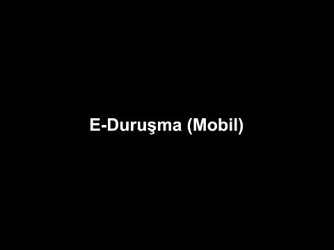 E-Duruşma (Mobil)