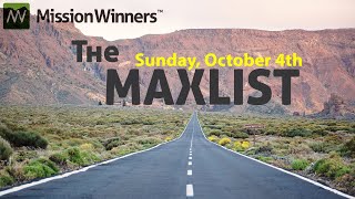 MAXLIST Overview / Review Sunday October 4th