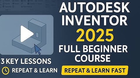 Autodesk Inventor 2025 – Beginner Tutorial | Full 9-Hour Training for 3D Modeling & Engineering